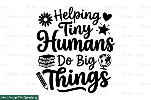 Helping Tiny Humans Do Big Things SVG PN Design Review