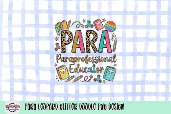 Para Leopard Glitter Doodle PNG Design – A Vibrant Tribute to Paraprofessionals